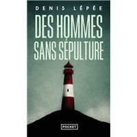 Des hommes sans sépulture