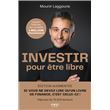 Investir pour être libre, édition augmentée