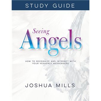 Seeing Angels Study Guide - 1