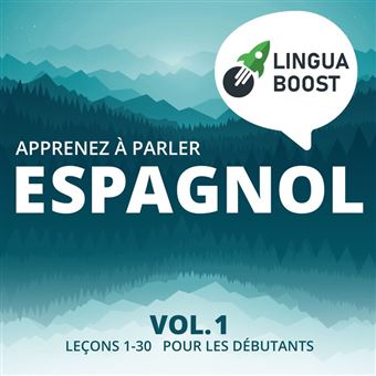 Apprenez à parler espagnol Vol. 1 - 1