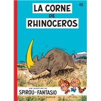 Spirou et Fantasio - Tome 6 - La corne du rhinoceros