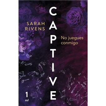 Captive: No juegues conmigo - Dernier livre de Sarah Rivens - Précommande &  date de sortie