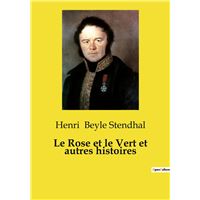 Le Rose et le Vert et autres histoires