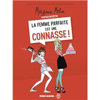 La femme parfaite est une connasse ! - Tome 01 : Margaux Motin rencontre la Femme parfaite est une connasse ! - tome 01