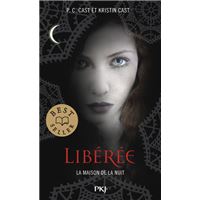 La Maison de la Nuit - tome 8 Libérée