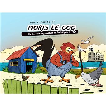 Qui en veut aux huitres de fort royer Tome Une enquete de