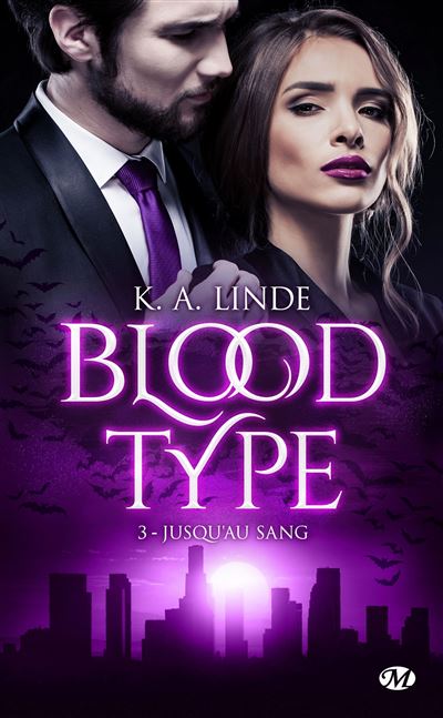 Blood Type, T3 : Jusqu'au sang - K.A. Linde - Poche