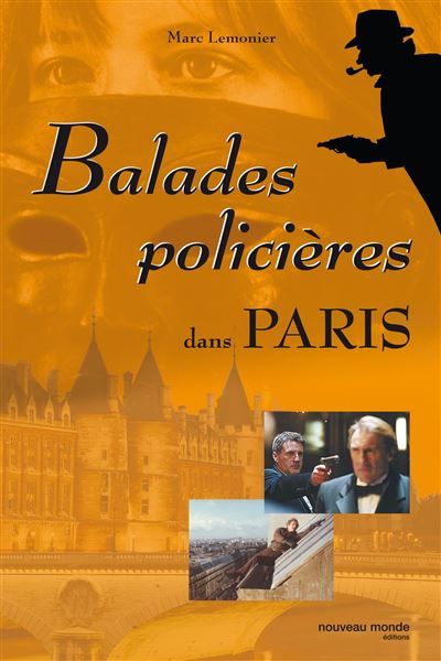 Balades policieres dans Paris