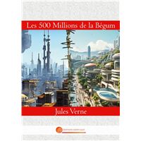 Les 500 Millions de la Bégum