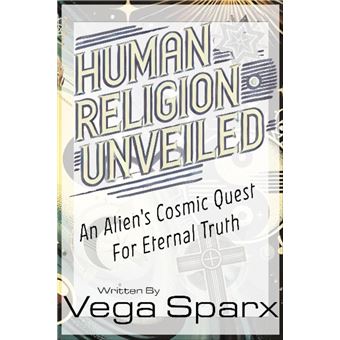 Human Religion Unveiled - 1