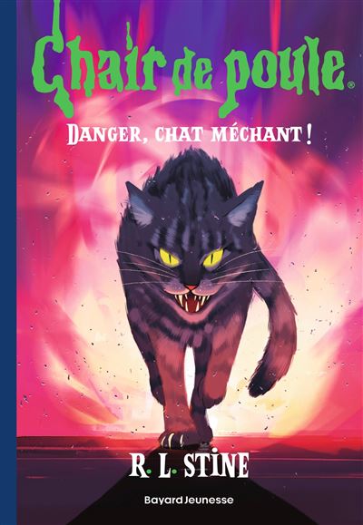 Chair de poule , Tome 15 Danger, chat méchant ! - R.L. Stine - Bayard Jeunesse - Poche - Roman junior