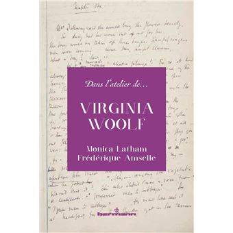 Dans l'atelier de Virginia Woolf - 1