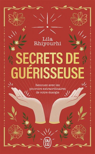 Secrets de guérisseuse - Lila Rhiyourhi - Poche