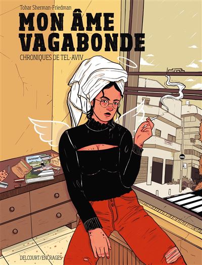 Mon âme Vagabonde - Chroniques De Tel-Aviv (2024)