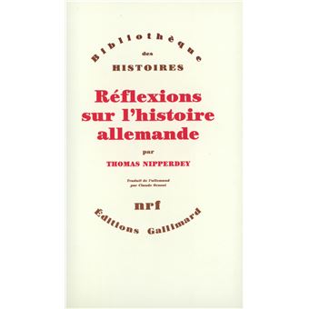 Réflexions sur l'histoire allemande - 1