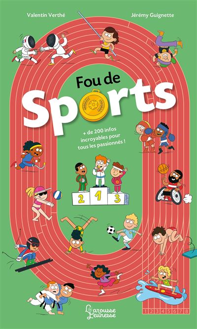 Fou de sports - Valentin Verthe - Larousse - cartonne - Livr
