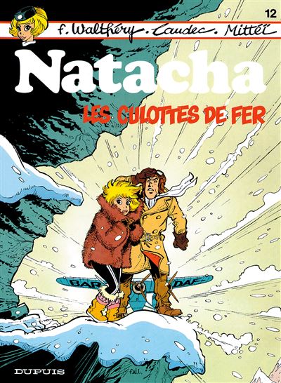 Natacha - Tome 12 - les Culottes de fer