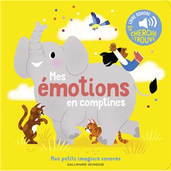 Offrez ce livre sonore Mes comptines des émotions à votre enfant !