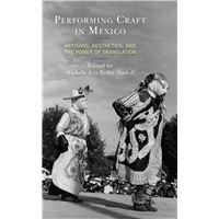 Performing Craft in Mexico