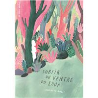 Sortir du ventre du loup