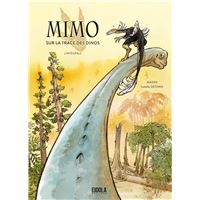MIMO SUR LA TRACE DES DINOS L'INTEGRALE