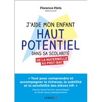 J'aide mon enfant haut potentiel dans sa scolarité
