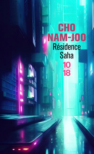 Résidence Saha - Cho Nam-Joo - 10/18 - Poche - Roman