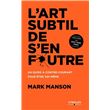 L'art subtil de s'en foutre