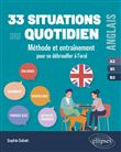 Anglais. 33 situations du quotidien  A2-B1-B2