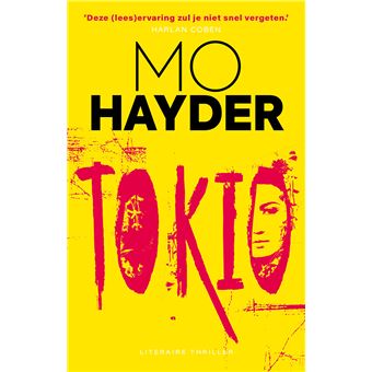 Tokio [Tokyo] - broché - Mo Hayder, Yolande Ligterink - Achat Livre | fnac