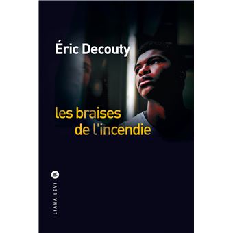 Les braises de l'incendie