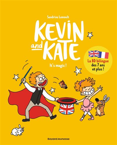 Kevin and Kate - Tome 04 - Its magic !