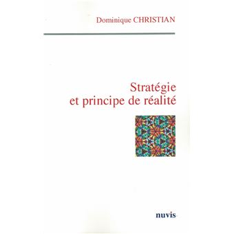 Stratégie et principe de réalité - 1