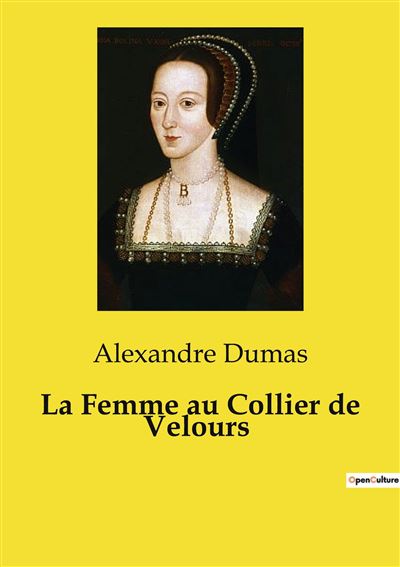 La Femme au Collier de Velours broché Alexandre Dumas Père