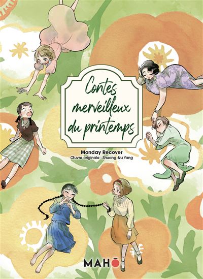 Contes merveilleux du printemps - Monday Recover - Maho - broché - Manga - Maho