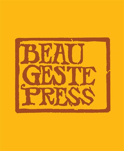 Beau Geste Press - Alice Motard - broché