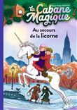 La Cabane Magique - La Cabane Magique, Au secours de la licorne T31