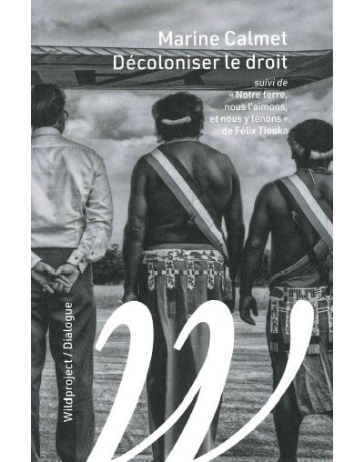 Décoloniser le droit - Marine Calmet - broché