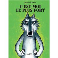 C'est moi le plus fort