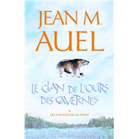 Le clan de l'ours des cavernes - tome 1 Les enfants de la terre