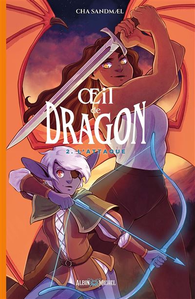 Œil de dragon - Tome 02 - L'attaque (2025)