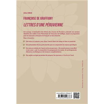 Français. Première. L'œuvre et son parcours. Françoise de Graffigny, Lettres d'une Péruvienne.