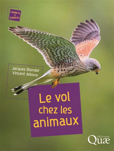 Le vol chez les animaux - Jacques Blondel - Quae - broche - 