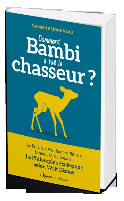 Comment Bambi a tué le chasseur ?