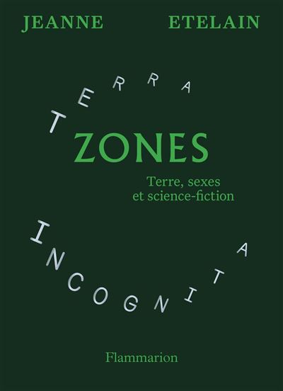 Zones Terre, sexes et science-fiction