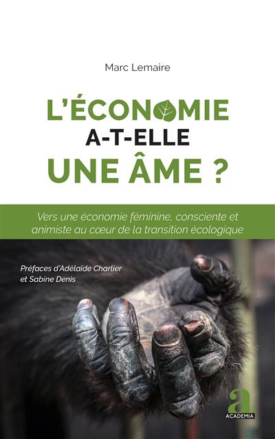 L'économie a-t-elle une âme ? - Marc Lemaire - broché