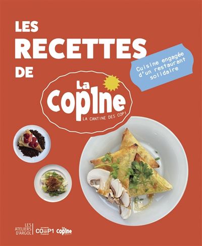 Les recettes de la Cop1ne - Cuisine engagee d'un restaur