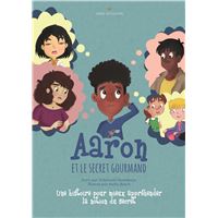 Aaron et le secret gourmand