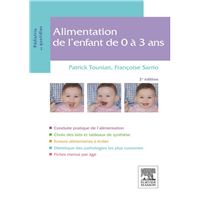 Alimentation de l'enfant de 0 à 3 ans