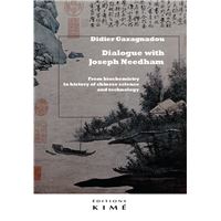 Dialogue. From biochemistry to history of Chinese science and technology